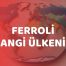 Ferroli Hangi Ülkenin