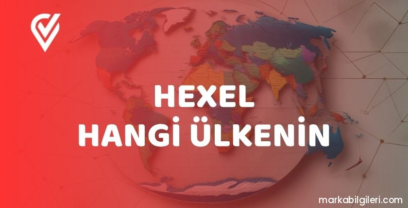Hexel Hangi Ülkenin Hexel Hangi Ülkenin