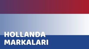 Hollanda Malları – 2025 Hollanda Markaları