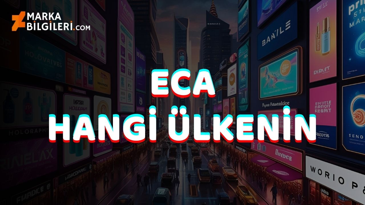 ECA Hangi Ülkenin ECA Hangi Ülkenin