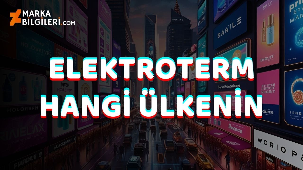 Elektroterm Hangi Ülkenin Elektroterm Hangi Ülkenin