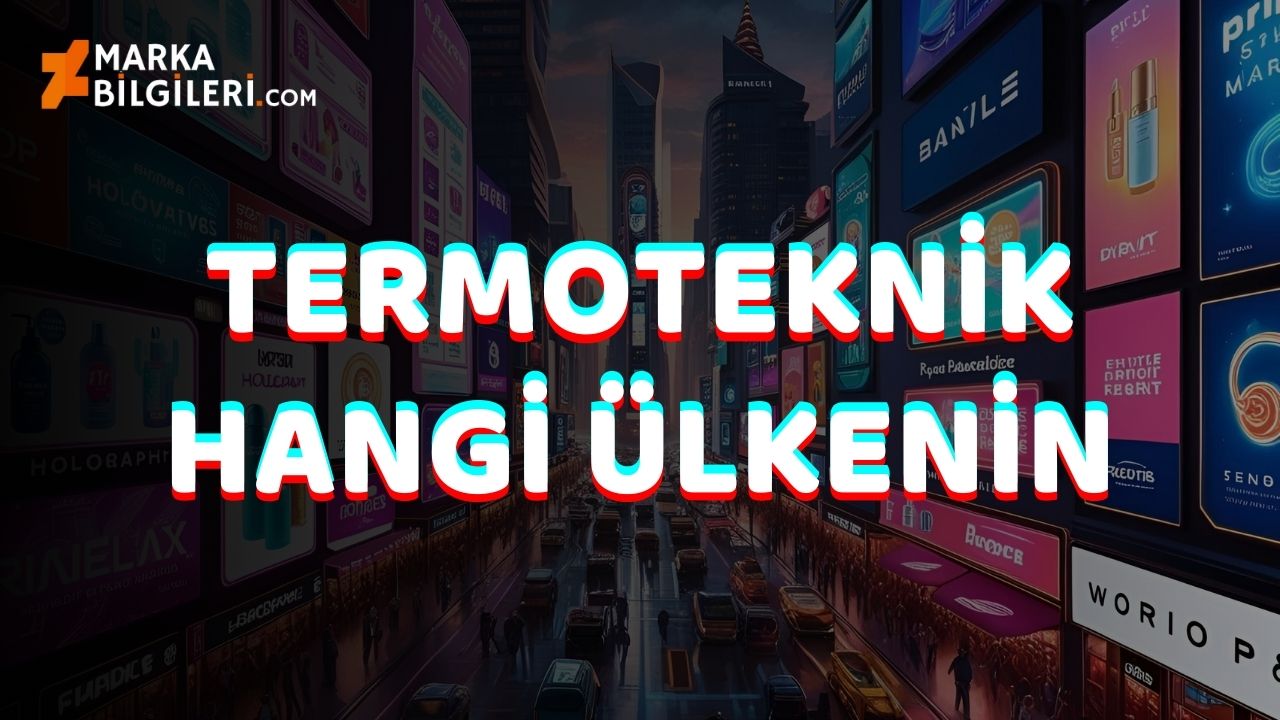 Termoteknik Hangi Ülkenin
