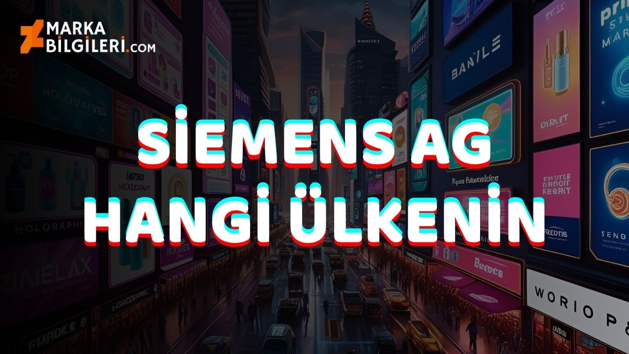 Siemens AG Hangi Ülkenin Siemens AG Hangi Ülkenin