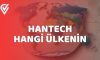 Hantech Hangi Ülkenin