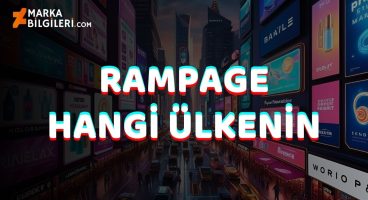 Rampage Hangi Ülkenin
