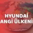 Hyundai Hangi Ülkenin