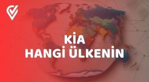 Kia Hangi Ülkenin Kia Hangi Ülkenin